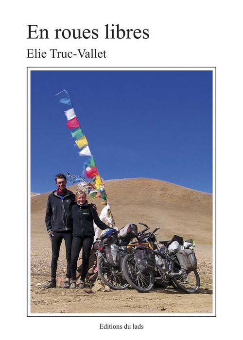 Couverture du livre en roues libres d'Elie Truc-Vallet